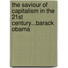 The Saviour of Capitalism in the 21st Century...Barack Obama door Ewunonu Chigozie