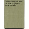Untersuchung Der Wahl Der �Bte Clunys Von Berno Bis Odilo' door Manfred Lotz