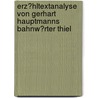 Erz�Hltextanalyse Von Gerhart Hauptmanns Bahnw�Rter Thiel by Simon B�ller