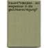 Frauenf�Rderplan - Ein Wegweiser in Die Gleichberechtigung?