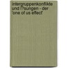 Intergruppenkonflikte Und L�Sungen - Der 'One of Us Effect' door Timur Karabiber