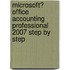 Microsoft� Office Accounting Professional 2007 Step by Step