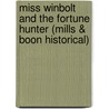 Miss Winbolt and the Fortune Hunter (Mills & Boon Historical) door Sylvia Andrew