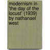 Modernism in 'The Day of the Locust' (1939) by Nathanael West door Linda Schug