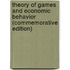 Theory of Games and Economic Behavior (Commemorative Edition)