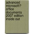 Advanced Microsoft� Office Documents 2007 Edition Inside Out