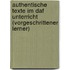 Authentische Texte Im Daf Unterricht (Vorgeschrittener Lerner)