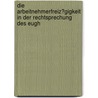 Die Arbeitnehmerfreiz�Gigkeit in Der Rechtsprechung Des Eugh door Gerald G. Sander