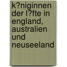 K�Niginnen Der L�Fte in England, Australien Und Neuseeland door Ernst Probst