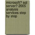 Microsoft� Sql Server� 2005 Analysis Services Step by Step