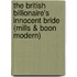 The British Billionaire's Innocent Bride (Mills & Boon Modern)