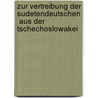 Zur Vertreibung Der Sudetendeutschen  Aus Der Tschechoslowakei door S. Hacker