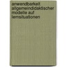 Anwendbarkeit Allgemeindidaktischer Modelle Auf Lernsituationen door Marcus T�rk