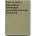 How to Land a Top-Paying Brokerage Purchase-And-Sale Clerks Job