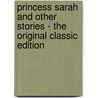 Princess Sarah and Other Stories - the Original Classic Edition by John Strange Winter
