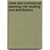 Retail And Commercial Planning (rle Retailing And Distribution) door Ross Davies