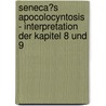 Seneca�S Apocolocyntosis - Interpretation Der Kapitel 8 Und 9 door Ann-Christin Gra