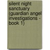 Silent Night Sanctuary (Guardian Angel Investigations - Book 1) door Rita Herron