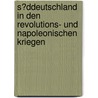 S�Ddeutschland in Den Revolutions- Und Napoleonischen Kriegen by Nadine W�rner