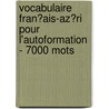 Vocabulaire Fran�Ais-Az�Ri Pour L'Autoformation - 7000 Mots by Andrey Taranov