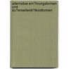 Alternative Ern�Hrungsformen Und Au�Enseiterdi�Tkostformen by Sven-David Müller