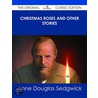 Christmas Roses and Other Stories - the Original Classic Edition door Anne Douglas Sedgwick