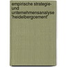 Empirische Strategie- Und Unternehmensanalyse 'Heidelbergcement' door Michael Fischer