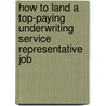 How to Land a Top-Paying Underwriting Service Representative Job door Adam Orr