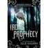 Iron's Prophecy (The Iron Fey Series Prequel to The Lost Prince)