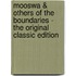 Mooswa & Others of the Boundaries - the Original Classic Edition