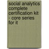 Social Analytics Complete Certification Kit - Core Series for It door Ivanka Menken