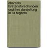 Charcots Hysterieforschungen Und Ihre Darstellung in 'La Regenta' door Claudia Hoffmann