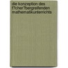 Die Konzeption Des F�Cher�Bergreifenden Mathematikunterrichts door Thomas Schachtebeck