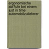 Ergonomische Abl�Ufe Bei Einem Just in Time Automobilzulieferer door Torben Englisch