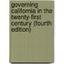 Governing California in the Twenty-First Century (Fourth Edition)