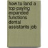 How to Land a Top-Paying Expanded Functions Dental Assistants Job