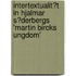 Intertextualit�T in Hjalmar S�Derbergs 'Martin Bircks Ungdom'