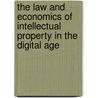 The Law and Economics of Intellectual Property in the Digital Age door Niva Elkin-Koren