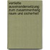 Vertiefte Auseinandersetzung Zum Zusammenhang Raum Und Sicherheit