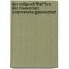 Der Notgesch�Ftsf�Hrer Der Insolventen Unternehmergesellschaft by Corinna Sinzig