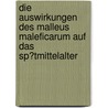 Die Auswirkungen Des Malleus Maleficarum Auf Das Sp�Tmittelalter by Christian Berwanger