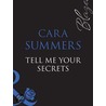 Tell Me Your Secrets... (It Was a Dark and Sexy Night... - Book 3) door Carla Summers