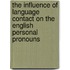 The Influence of Language Contact on the English Personal Pronouns