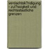 Verdachtsk�Ndigung - Zul�Ssigkeit Und Rechtsstaatliche Grenzen