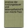 Analyse Der Nutzungsdauer Und Lebenseffektivit�T Von Milchk�Hen door Michael Bergmann