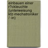 Einbauen Einer R�Ckleuchte (Unterweisung Kfz-Mechatroniker / -In) door Florian Sewerin