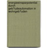 Energieeinsparpotential Durch Geb�Udeautomation in Wohngeb�Uden door Kristian Braun