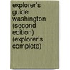 Explorer's Guide Washington (Second Edition)  (Explorer's Complete) door Denise Fainberg