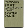 The Widow's Protector (Conard County The Next Generation - Book 12) door Rachel Lee