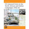 Us Armored Units in the North African and Italian Campaigns 1942-45 door Steven Zaloga
